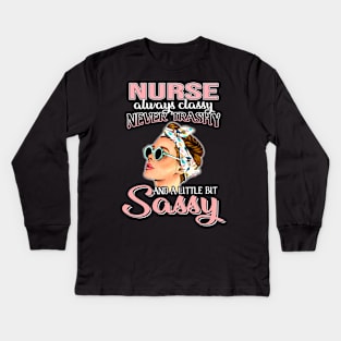 Nurse Always Classy Never Trashy Awesome Kids Long Sleeve T-Shirt